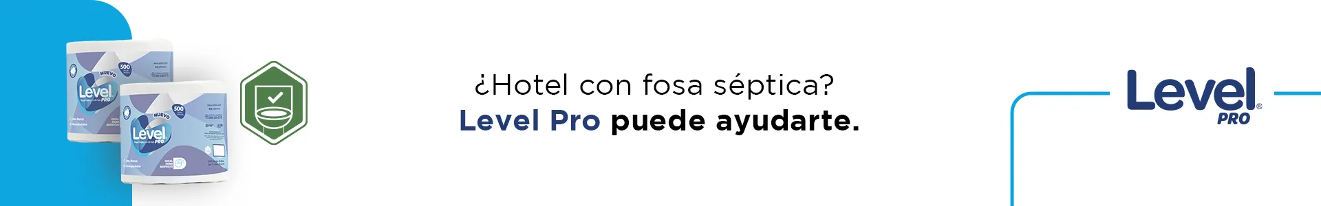 ¿Hotel con fosa séptica? Level Pro puede ayudarte.