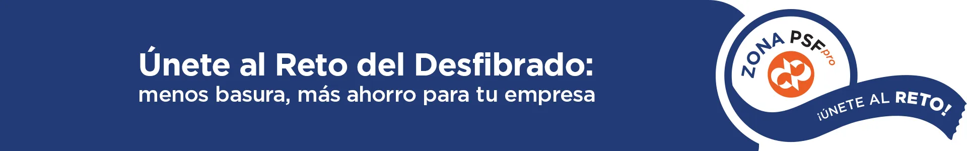 Únete al Reto del Desfibrado: menos basura, más ahorro para tu empresa