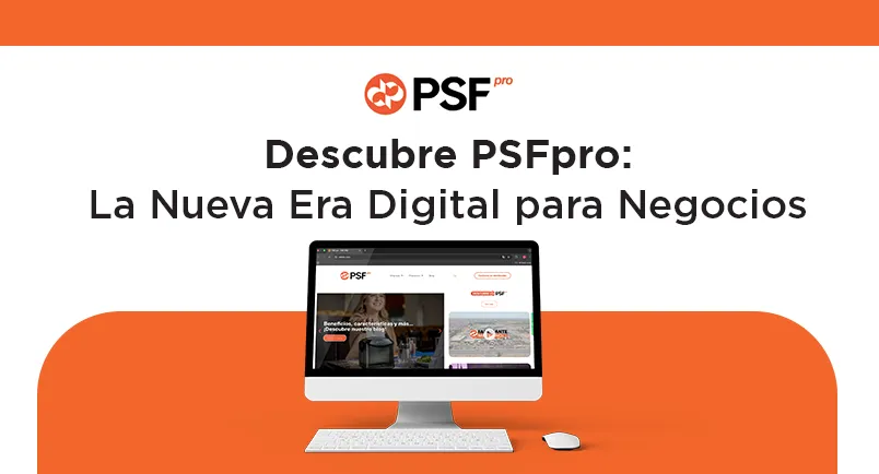 Descubre PSFpro: La Nueva Era Digital para Negocios