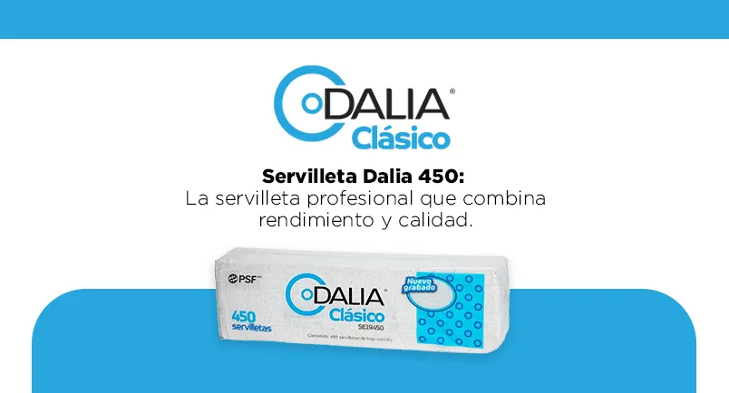 Servilleta Dalia 450: la servilleta profesional que combina rendimiento y calidad